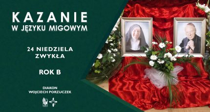 Kazanie na 24 niedzielę zwykłą (12 września)