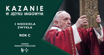 Kazanie w języku migowym na Niedzielę Słowa Bożego
